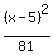 %28x-5%29%5E2%2F81