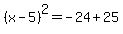 %28x-5%29%5E2=-24%2B25