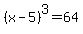 %28x-5%29%5E3=64
