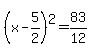 %28x-5%2F2%29%5E2=83%2F12