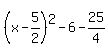 %28x-5%2F2%29%5E2-6-25%2F4