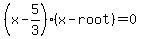 %28x-5%2F3%29%2A%28x-root%29=0
