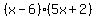 %28x-6%29%285x%2B2%29