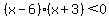 %28x-6%29%28x%2B3%29%3C0