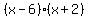 %28x-6%29%2A%28x%2B2%29
