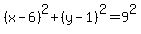 %28x-6%29%5E2%2B%28y-1%29%5E2=9%5E2
