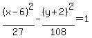%28x-6%29%5E2%2F27-%28y%2B2%29%5E2%2F108=1