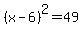 %28x-6%29%5E2=49