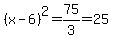%28x-6%29%5E2=75%2F3=25