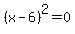 %28x-6%29%5E2++=+0
