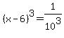 %28x-6%29%5E3=1%2F10%5E3