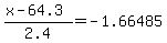 %28x-64.3%29%2F2.4=-1.66485