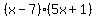 %28x-7%29%285x%2B1%29