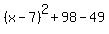 %28x-7%29%5E2%2B98-49