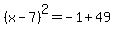 %28x-7%29%5E2=-1%2B49