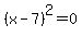 %28x-7%29%5E2=0