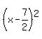 %28x-7%2F2%29%5E2