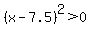 %28x-7.5%29%5E2%3E0