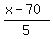 %28x-70%29%2F5