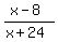 %28x-8%29%2F%28x%2B24%29