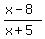 %28x-8%29%2F%28x%2B5%29