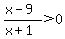 %28x-9%29%2F%28x%2B1%29+%3E0