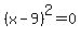 %28x-9%29%5E2=0