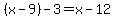 %28x-9%29-3=x-12