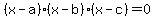 %28x-a%29%28x-b%29%28x-c%29=0