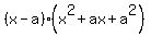 %28x-a%29%2A%28x%5E2+%2B+ax+%2B+a%5E2%29