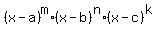 %28x-a%29%5Em%2A%28x-b%29%5En%2A%28x-c%29%5Ek
