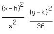 %28x-h%29%5E2%2Fa%5E2-%28y-k%29%5E2%2F36