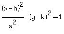 %28x-h%29%5E2%2Fa%5E2-%28y-k%29%5E2=1