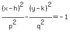 %28x-h%29%5E2%2Fp%5E2-%28y-k%29%5E2%2Fq%5E2=-1