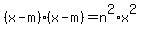 %28x-m%29%28x-m%29=n%5E2%2Ax%5E2