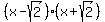 %28x-sqrt%282%29%29%2A%28x%2Bsqrt%282%29%29