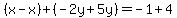 %28x-x%29%2B%28-2y%2B5y%29=-1%2B4