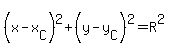 %28x-x%5BC%5D%29%5E2%2B%28y-y%5BC%5D%29%5E2=R%5E2