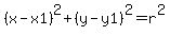 %28x-x1%29%5E2+%2B+%28y-y1%29%5E2+=+r%5E2+