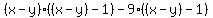 %28x-y%29%28%28x-y%29+-+1%29+-+9%28%28x-y%29+-+1%29