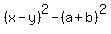 %28x-y%29%5E2-%28a%2Bb%29%5E2