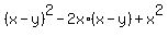 %28x-y%29%5E2-2x%2A%28x-y%29%2Bx%5E2