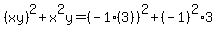 %28xy%29%5E2%2Bx%5E2y=%28-1%283%29%29%5E2%2B%28-1%29%5E2%2A3