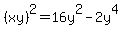 %28xy%29%5E2=+16y%5E2+-+2y%5E4