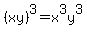 %28xy%29%5E3+=+x%5E3y%5E3