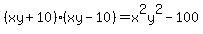 %28xy%2B10%29%28xy-10%29=x%5E2y%5E2-100