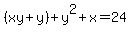 %28xy%2By%29%2By%5E2%2Bx=24