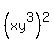 %28xy%5E3%29%5E2