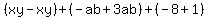 %28xy-xy%29%2B%28-ab%2B3ab%29%2B%28-8%2B1%29