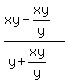 %28xy-xy%2Fy%29%2F%28y%2Bxy%2Fy%29